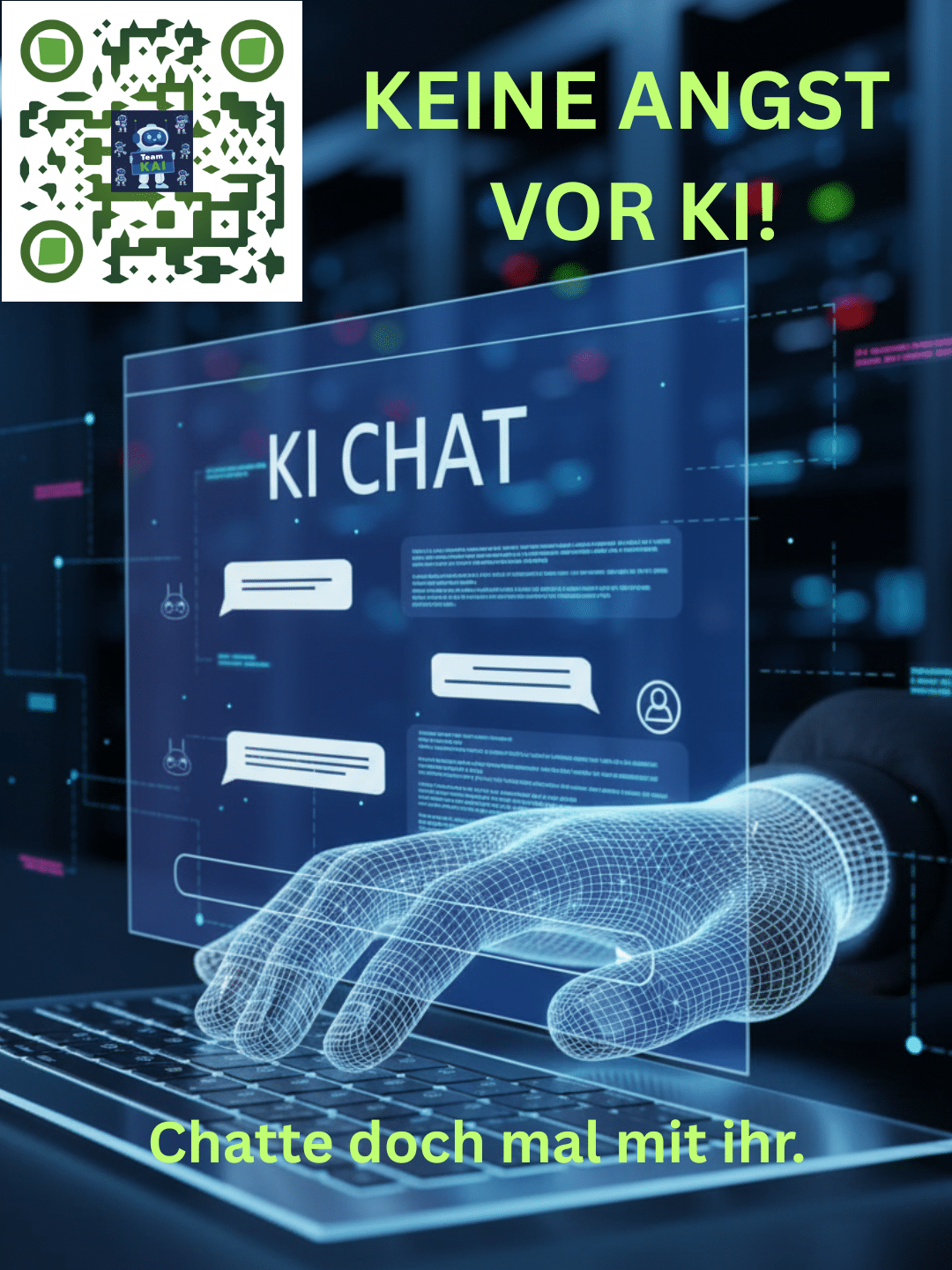 Eine digitale Hand interagiert mit einem "KI Chat"-Interface auf einem Laptop. Text: "KEINE ANGST VOR KI! Chatte doch mal mit ihr."