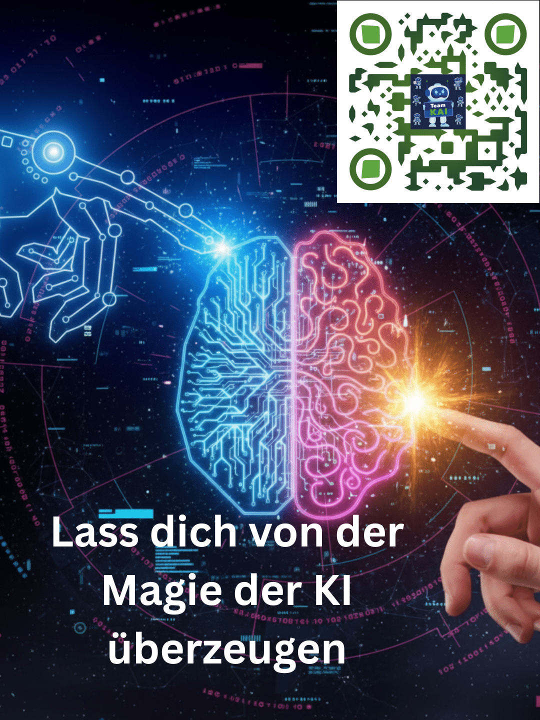 Eine Roboterhand und eine menschliche Hand berühren ein leuchtendes Gehirn. Text: "Lass dich von der Magie der KI überzeugen."