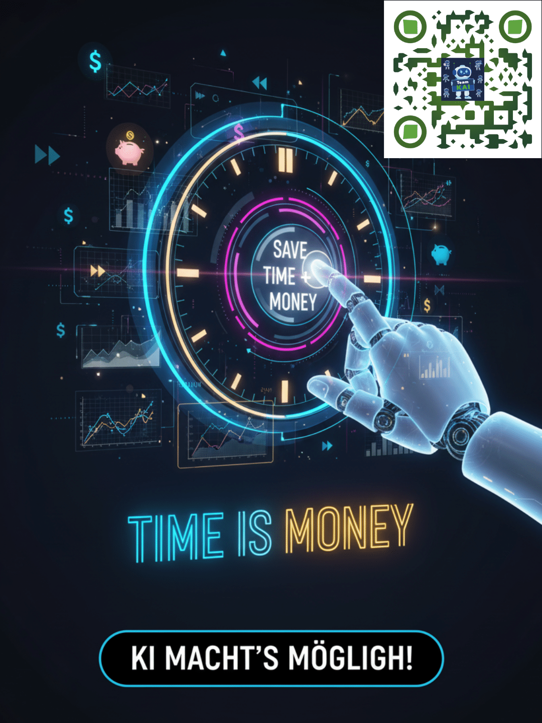 Roboterhand tippt auf ein leuchtendes Zeit-Icon mit "Save Time + Money". Text: "TIME IS MONEY - KI MACHT'S MÖGLICH!"