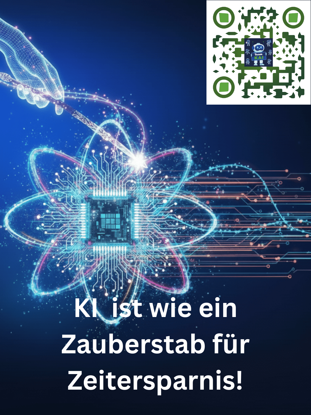 Eine digitale Hand schwingt einen Zauberstab über einem leuchtenden Mikrochip. Text: "KI ist wie ein Zauberstab für Zeitersparnis!"