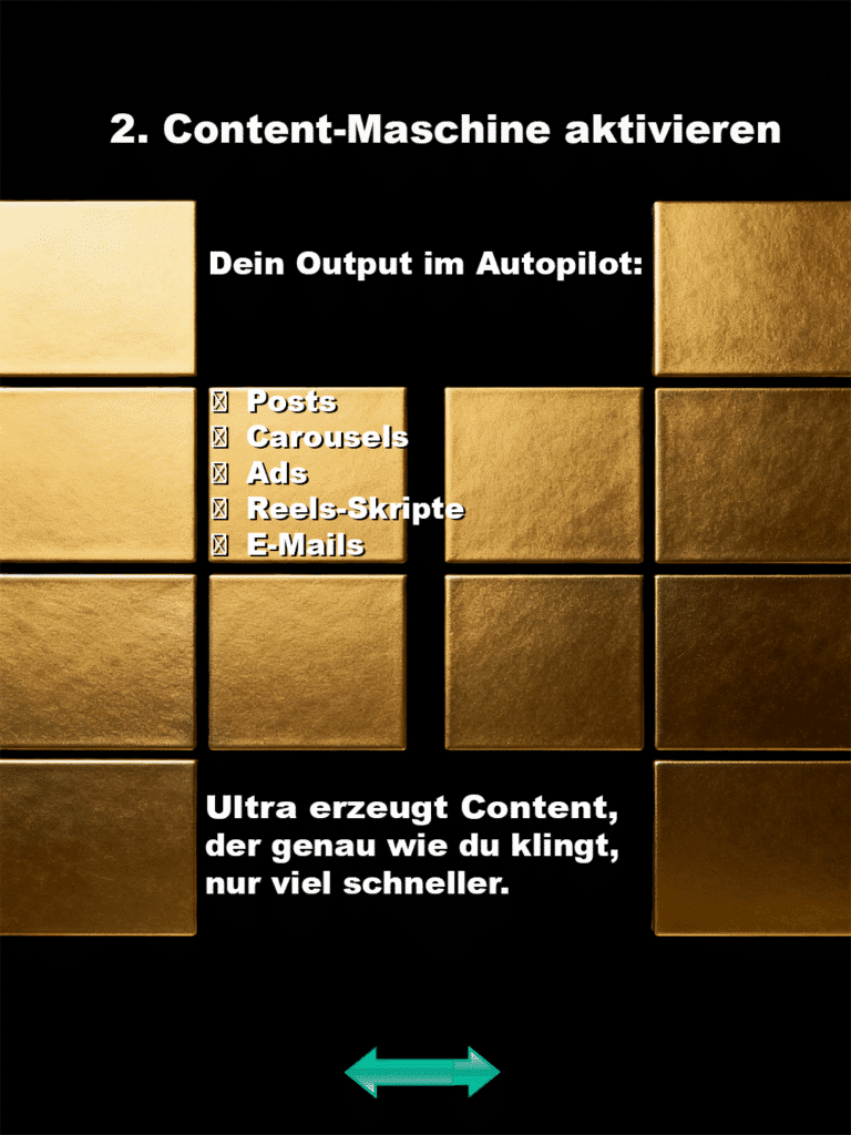Schritt 2: Content-Maschine aktivieren. Raster aus goldenen Quadraten auf schwarzem Grund, Text zu Output im Autopilot.